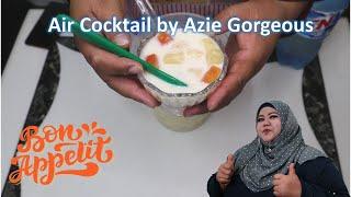 Air Cocktail by Azie Gorgeous  Resepi Viral  Resepi Mudah & Sedap  Wajib Cuba  Mantap 