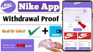 nike app withdrawal proof  nike app real or fake  nike earning app