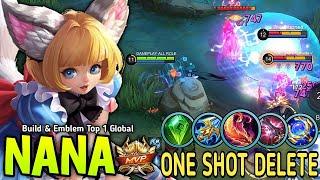 100% ONE SHOT DELETE Try This Nana Full Damage Build & Best Emblem - Build Top 1 Global Nana