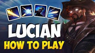 HOW TO PLAY LUCIAN ADC FOR BEGINNERS  LUCIAN Guide Season 11  League of Legends