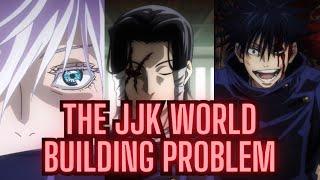 Does JJK Have a World Building Problem?  JJK Discussion