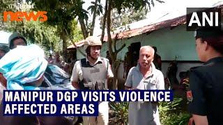 Manipur DGP Rajiv Singh visits Kadangband and Koutruk a day after drone attacks