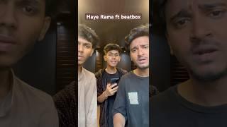 Haye Rama ft beatbox  Shinzo  madcon  Nitin