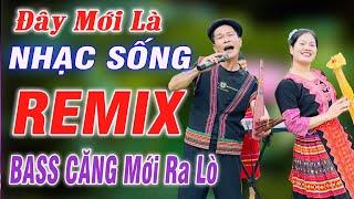 ANH TỘC - Giọng Ca HAY NHẤT TÂY BẮC - LK Nhạc Sống Vùng Cao DISCO REMIX - CĂNG VỠ LOA BASS