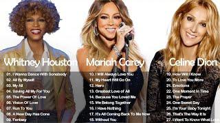 Whitney Houston Mariah Carey Celine Dion Greatest Hits Full Live Best of World Divas