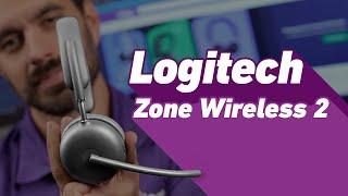 Logitech Zone Wireless 2 - What’s Happening with Work Headsets?
