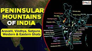 Peninsular Mountains of India Mapping  INDIAN GEOGRAPHY    UPSC 2023-24   OnlyIAS