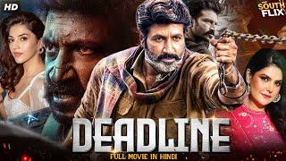 Deadline Full Action South Indian Movie In Hindi Dubbed  Gopichand Zareen Khan Mehreen Pirzada