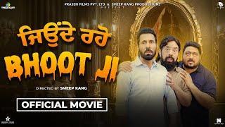 Jonde Raho Bhoot Ji Official Movie  Binnu Dhillon  BN Sharma  Smeep Kang  Latest Punjabi Movie