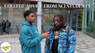 Asking NCI students their college advice  National College of Ireland