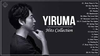 Hits Collection of Yiruma 이루마 피아노곡모음신곡포함 연속듣기 광고없음 고음질 - Best Of Yiruma Piano 20 Songs Collection