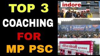 TOP 3 Best Coaching For MP PSC in Indore   MPPSC Best Coaching in Indore  Top 3 Coaching MP PSC 