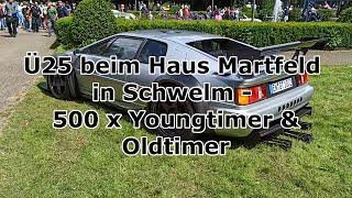 Ü25 beim Haus Martfeld in Schwelm - 500 x Youngtimer & Oldtimer