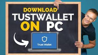 How To Download Trust wallet On PC