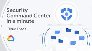 Security Command Center in a minute