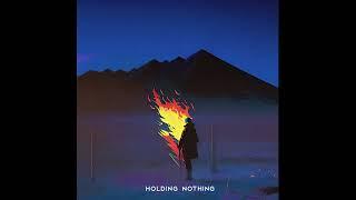 DUHAN - Holding Nothing feat. Nylon Union