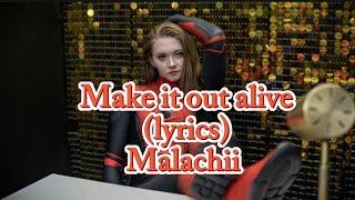 Malachii - Make it out alive lyrics The Spider Within The Spider-Verse Story