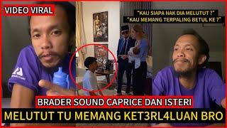 BRADER SOUND DAN MEMBERI NASIHAT KEPADA ISTERI C4PRICE