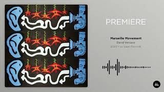 David Versace - Marseille Movement  Le Mellotron Premiere