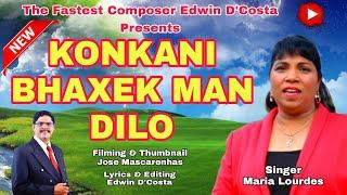 New Konkani Songs 2024 - KONKANI-K MAN DILO - Singer MARIA LOURDES - Lyrics By Edwin D’Costa