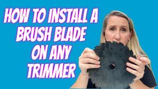 How to  install a brush blade on any Stihl Husqvarna Echo Shindaiwa etc trimmer