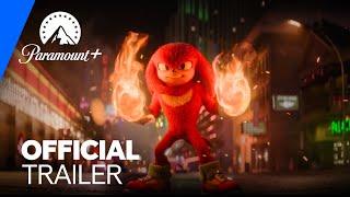 Knuckles  Official Trailer  Paramount+ UK & Ireland