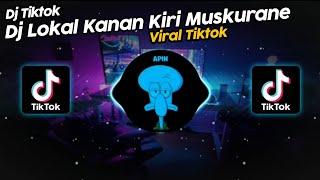 DJ LOKAL KANAN KIRI MUSKURANE SOUND 𝙃𝙞𝙧𝙤 𝙒𝙖𝙣𝙜𝙮𝙮𝙎𝙯 VIRAL TIK TOK TERBARU 2022