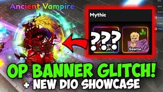 DIO OP BANNER GLITCH & Showcase in Anime Last Stand NEW UPD