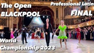 The Open Blackpool 2023  World Championship  Professional Latin WDO