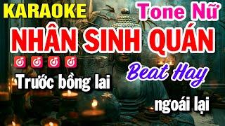 Karaoke Nhân Sinh Quán - Tone Nữ Nhạc Hoa Lời Việt  Beat Hay  Huỳnh Lê