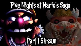 Beginning the FNAW Saga Five Nights at Warios Part 1 Stream