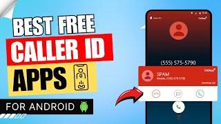 5 Best Free Caller ID Apps for Android of 2024  Caller Identification App  