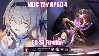 E0 S1 Firefly Memory of Chaos 12 & Apocalyptic Shadow  Honkai Star Rail 2.3