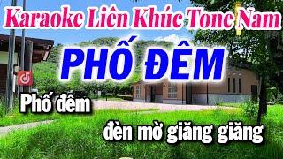 Karaoke Liên Khúc Tone Nam Dễ Hát   PHỐ ĐÊM -  Beat Nhạc Sống Tuyết Nhi