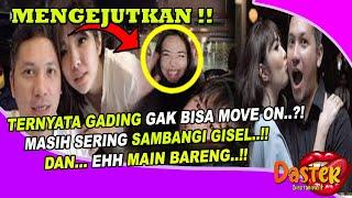 gosip artis hari iniTERBONGKAR SERING SAMBANGI GISEL TERNYATA GADING DAN GISEL SERING M4IN BARENG