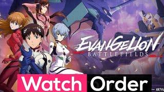 How watch  Neon Genesis Evangelion 2022 Watch order