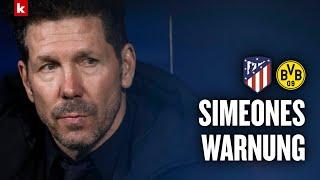 Angst vor dem BVB? Atletico-Coach Diego Simeone mit klaren Worten Die Deutschen waren immer stark