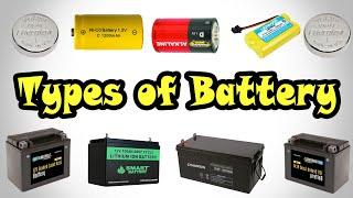 Types of Battery  Different Types of Battery  Classification of Battery