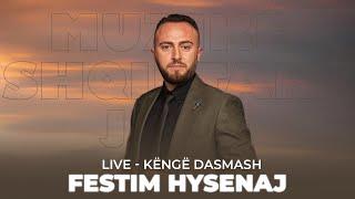 FESTIM HYSENAJ - LIVE - KËNGË DASMASH