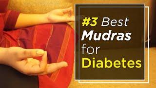 Mudras for diabetes cure  3 Best Yog Mudras for Diabetes