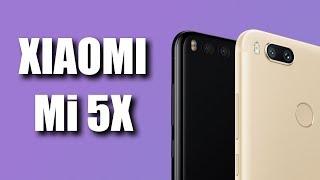 Xiaomi Mi 5X Dual Camera  4GB RAM  64 GB Internal  SD 625 - All You Need To Know