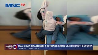 NGERI Dua Siswa SMA Negeri Jombang Kritis Usai Dihukum Gurunya #LintasiNewsMalam 1612