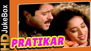 Pratikar 1991  Full Video Songs Jukebox  Anil Kapoor Madhuri Dixit Raakhee Om Prakash