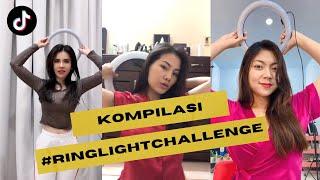 RING LIGHT CHALLENGE  TIKTOK KOMPILASI #Ringlightchallenge