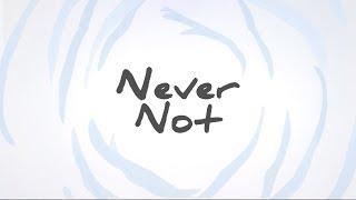 Lauv - Never Not Lyric Video
