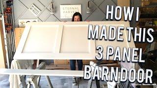 How to build a barn door -3 panel design DIY