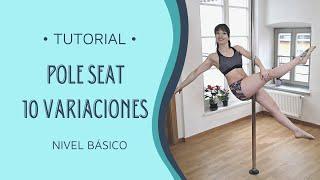 POLE DANCE tutorial 10 Variaciones del POLE SEAT  nivel básico - principiante