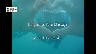 Lingam VS Yoni Massage