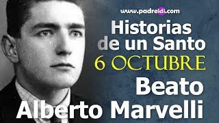 6 de Octubre Beato Alberto Marvelli Joven laico de 28 años héroe de guerra al salvar muchas vidas