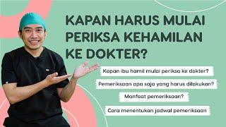 Kapan Harus Mulai Periksa ke Dokter saat Hamil?#TanyaDokterKeven